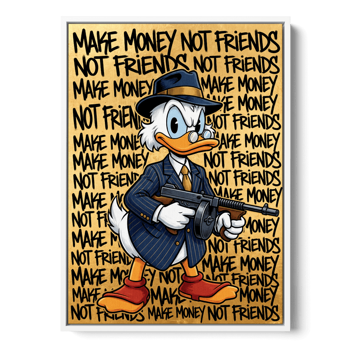 Make Money Not Friends Canvas