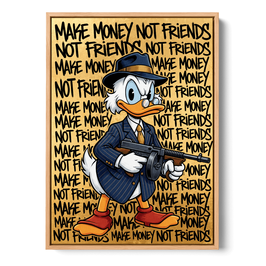 Make Money Not Friends Canvas