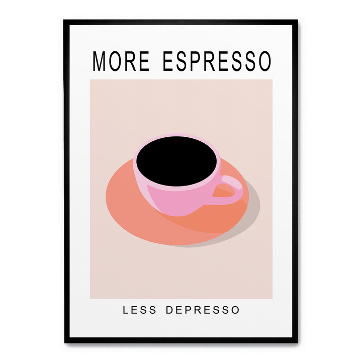More Espresso Less Depresso